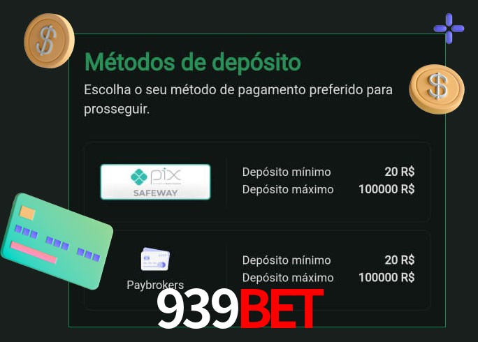O cassino 939Bet oferece uma grande variedade de métodos de pagamento